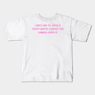 tighty whitey contest- elle woods Kids T-Shirt